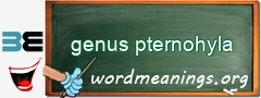 WordMeaning blackboard for genus pternohyla
